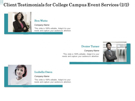 Promoting University Event Client Testimonials For College Campus Services Company Pictures PDF
