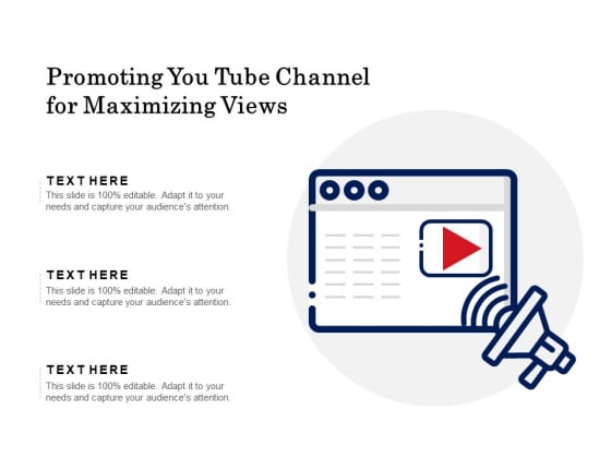 Promoting You Tube Channel For Maximizing Views Ppt PowerPoint Presentation Pictures Graphics Example PDF Promoting You Tube Channel For Maximizing Views Ppt PowerPoint Presentation Pictures Graphics Example PDF