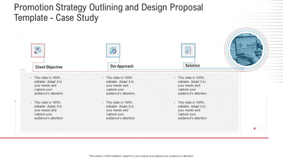Promotion Strategy Outlining And Design Proposal Template Case Study Ideas PDF