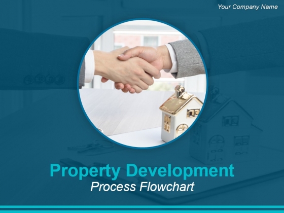 Property Development Process Flowchart Ppt PowerPoint Presentation Complete Deck With Slides Property Development Process Flowchart Ppt PowerPoint Presentation Complete Deck With Slides