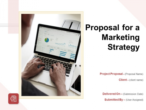 Proposal For A Marketing Strategy Ppt PowerPoint Presentation Complete Deck With Slides Proposal For A Marketing Strategy Ppt PowerPoint Presentation Complete Deck With Slides