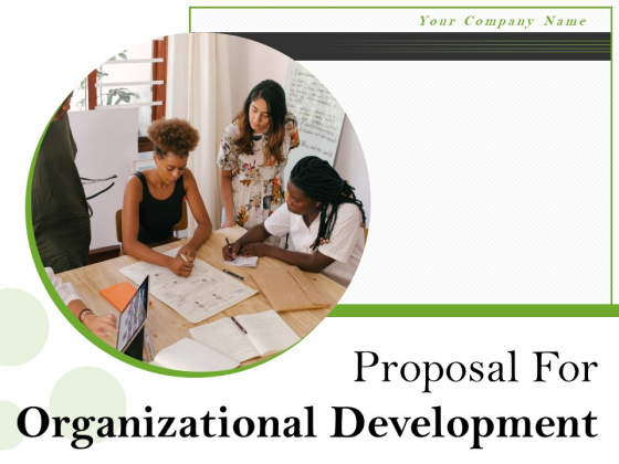 Proposal For Organizational Development Ppt PowerPoint Presentation Complete Deck With Slides Proposal For Organizational Development Ppt PowerPoint Presentation Complete Deck With Slides