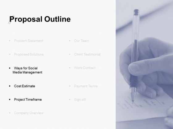 Proposal Outline Slide Media Management Ppt PowerPoint Presentation File Aids Proposal Outline Slide Media Management Ppt PowerPoint Presentation File Aids