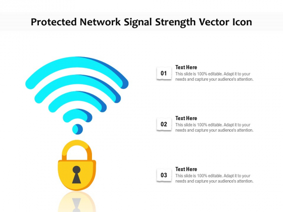 Protected Network Signal Strength Vector Icon Ppt PowerPoint Presentation File Introduction PDF