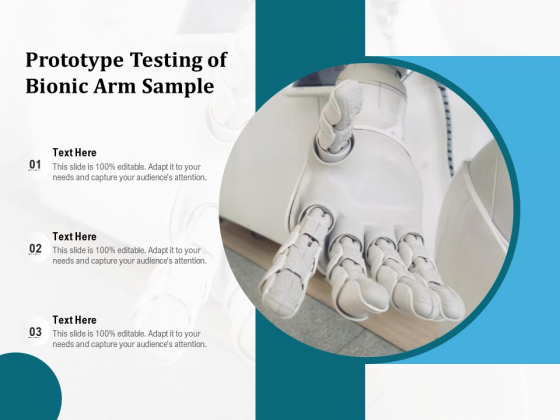 Prototype Testing Of Bionic Arm Sample Ppt PowerPoint Presentation Summary Information PDF