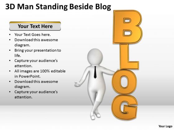 People In Business 3d Man Standing Beside Blog PowerPoint Templates People In Business 3d Man Standing Beside Blog PowerPoint Templates