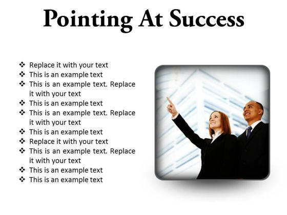Pointing At Success Business PowerPoint Presentation Slides S Pointing At Success Business PowerPoint Presentation Slides S