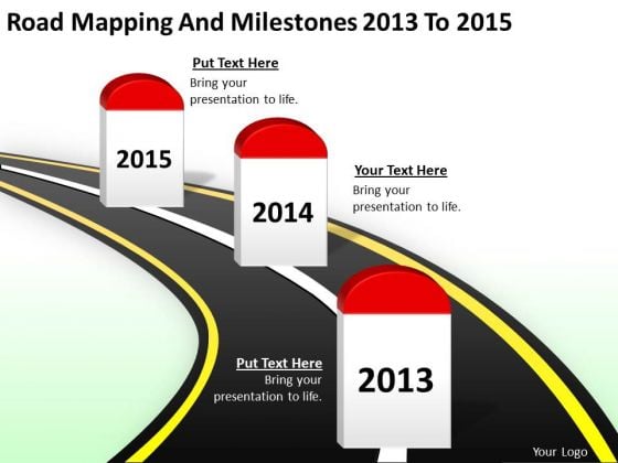 Ppt Arrow Road Mapping And Milestones 2013 2015 PowerPoint Slides