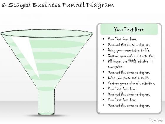 Ppt Slide 6 Staged Business Funnel Diagram Diagrams Ppt Slide 6 Staged Business Funnel Diagram Diagrams
