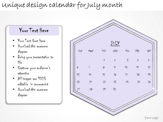 Ppt Slide Unique Design Calendar For July Month Business Diagrams Ppt Slide Unique Design Calendar For July Month Business Diagrams
