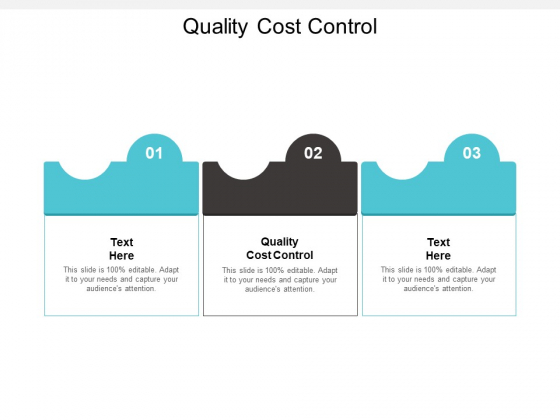 Quality Cost Control Ppt PowerPoint Presentation Icon Deck Cpb