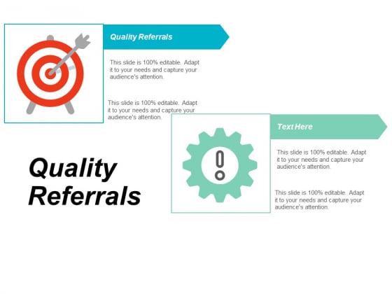Quality Referrals Ppt Powerpoint Presentation Show Gridlines Cpb Quality Referrals Ppt Powerpoint Presentation Show Gridlines Cpb