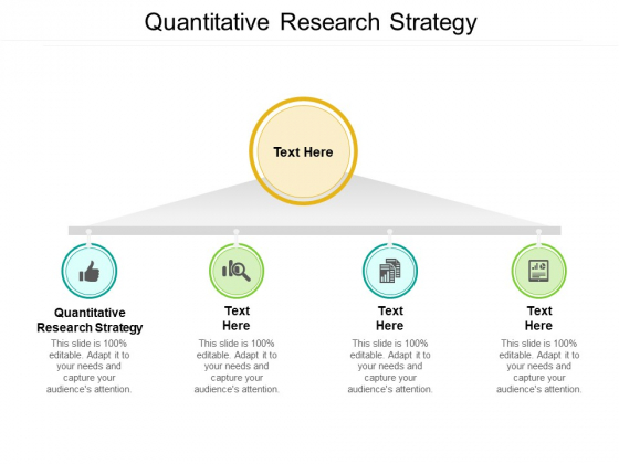 Quantitative Research Strategy Ppt PowerPoint Presentation Icon Objects Cpb Pdf