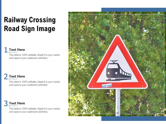 Railway Crossing Road Sign Image Ppt PowerPoint Presentation Model Mockup PDF