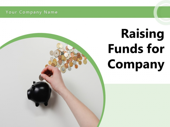 Raising Funds For Company Ppt PowerPoint Presentation Complete Deck With Slides Raising Funds For Company Ppt PowerPoint Presentation Complete Deck With Slides