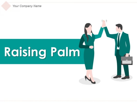Raising Palm Businessman Winning Contract Ppt PowerPoint Presentation Complete Deck Raising Palm Businessman Winning Contract Ppt PowerPoint Presentation Complete Deck