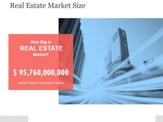 Real Estate Market Size Ppt PowerPoint Presentation Samples Real Estate Market Size Ppt PowerPoint Presentation Samples