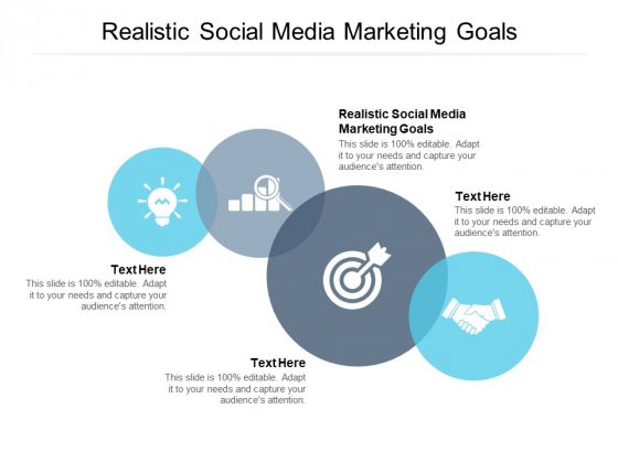 Realistic Social Media Marketing Goals Ppt PowerPoint Presentation Show Slide Cpb Pdf Realistic Social Media Marketing Goals Ppt PowerPoint Presentation Show Slide Cpb Pdf