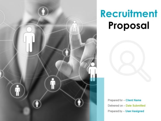 Recruitment Proposal Ppt PowerPoint Presentation Complete Deck Recruitment Proposal Ppt PowerPoint Presentation Complete Deck