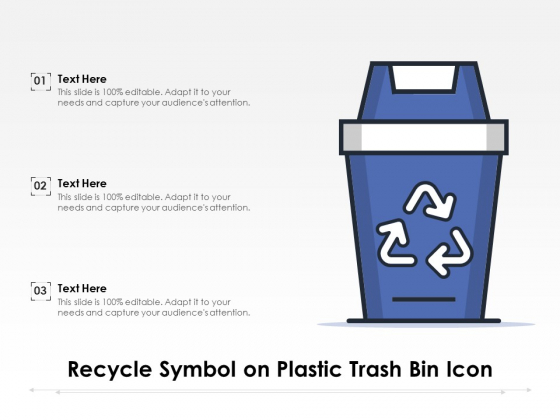 Recycle Symbol On Plastic Trash Bin Icon Ppt PowerPoint Presentation Portfolio Inspiration PDF Recycle Symbol On Plastic Trash Bin Icon Ppt PowerPoint Presentation Portfolio Inspiration PDF