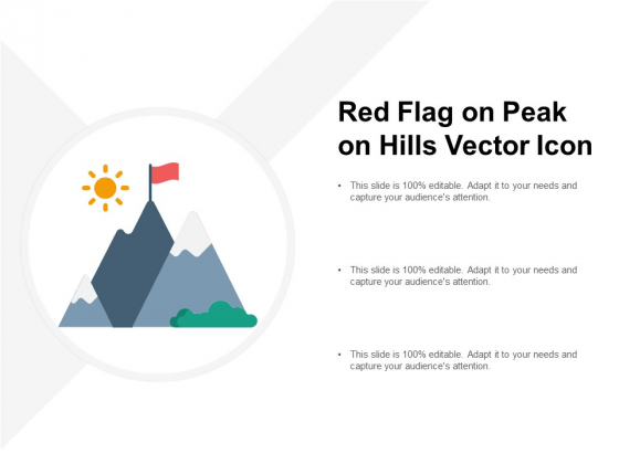 Red Flag On Peak On Hills Vector Icon Ppt PowerPoint Presentation Graphics