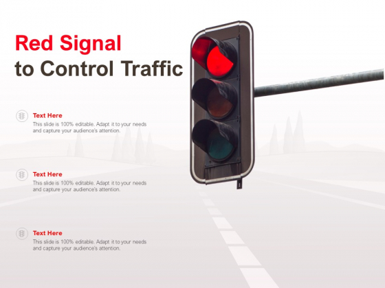 Red Signal To Control Traffic Ppt PowerPoint Presentation Slides Inspiration