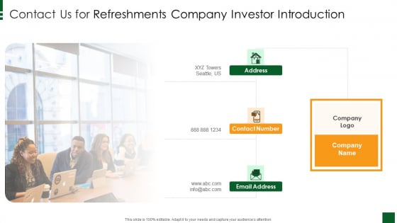 Refreshments Company Investor Introduction Contact Us For Refreshments Company Investor Introduction Background PDF