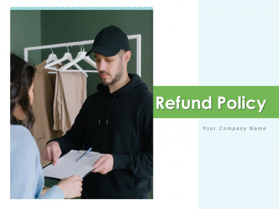 Refund Policy Dollar Coin Management Ppt PowerPoint Presentation Complete Deck Refund Policy Dollar Coin Management Ppt PowerPoint Presentation Complete Deck