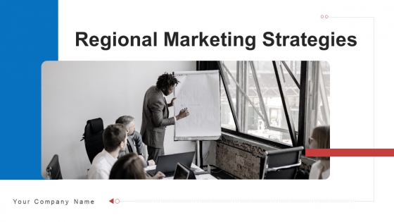 Regional Marketing Strategies Ppt PowerPoint Presentation Complete With Slides Regional Marketing Strategies Ppt PowerPoint Presentation Complete With Slides