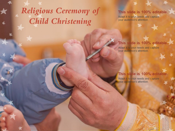 Religious Ceremony Of Child Christening Ppt PowerPoint Presentation Ideas Background Designs