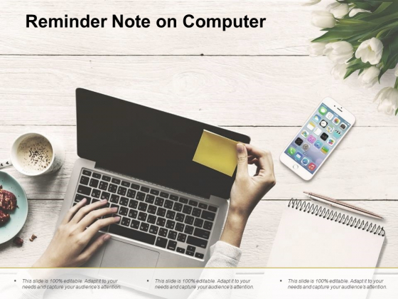 Reminder Note On Computer Ppt PowerPoint Presentation Styles Show Reminder Note On Computer Ppt PowerPoint Presentation Styles Show