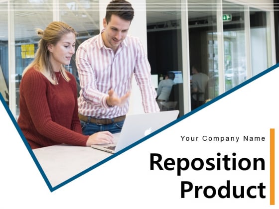 Reposition Product Brand Repositioning Strategies Consumer Trends Ppt PowerPoint Presentation Complete Deck Reposition Product Brand Repositioning Strategies Consumer Trends Ppt PowerPoint Presentation Complete Deck