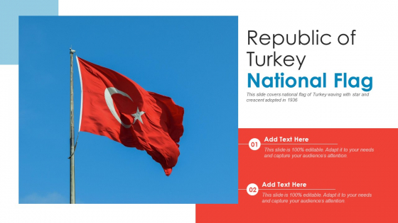 Republic Of Turkey National Flag PowerPoint Presentation PPT Template PDF Republic Of Turkey National Flag PowerPoint Presentation PPT Template PDF