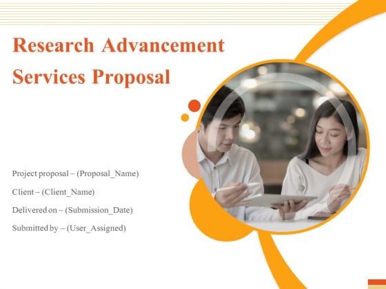 Research Advancement Services Proposal Ppt PowerPoint Presentation Complete Deck With Slides Research Advancement Services Proposal Ppt PowerPoint Presentation Complete Deck With Slides