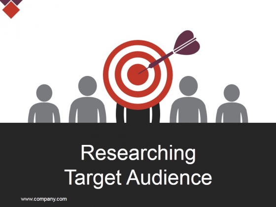 Researching Target Audience Ppt PowerPoint Presentation Styles Graphics Design Researching Target Audience Ppt PowerPoint Presentation Styles Graphics Design