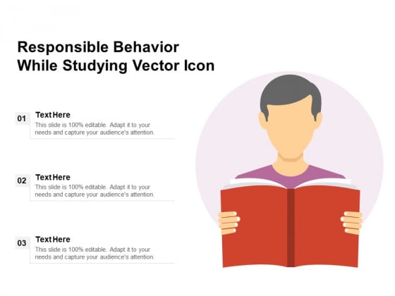 Responsible Behavior While Studying Vector Icon Ppt PowerPoint Presentation File Smartart PDF Responsible Behavior While Studying Vector Icon Ppt PowerPoint Presentation File Smartart PDF