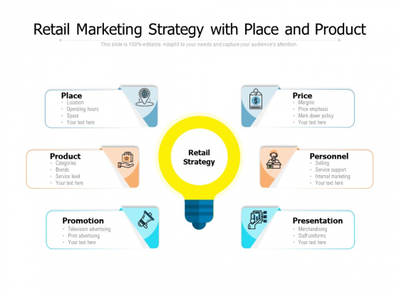 Retail Marketing Strategy With Place And Product Ppt PowerPoint Presentation Icon Summary PDF Retail Marketing Strategy With Place And Product Ppt PowerPoint Presentation Icon Summary PDF