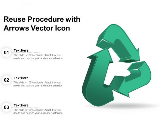 Reuse Procedure With Arrows Vector Icon Ppt PowerPoint Presentation Slides Portrait PDF Reuse Procedure With Arrows Vector Icon Ppt PowerPoint Presentation Slides Portrait PDF