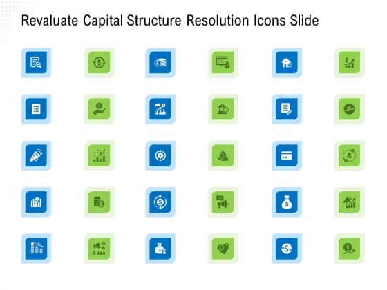 Revaluate Capital Structure Resolution Revaluate Capital Structure Resolution Icons Slide Formats PDF
