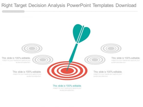 Right Target Decision Analysis Powerpoint Templates Download Right Target Decision Analysis Powerpoint Templates Download