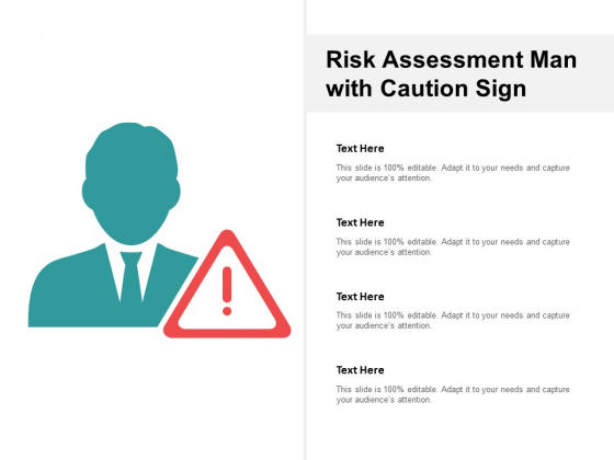 Risk Assessment Man With Caution Sign Ppt PowerPoint Presentation Portfolio Graphics