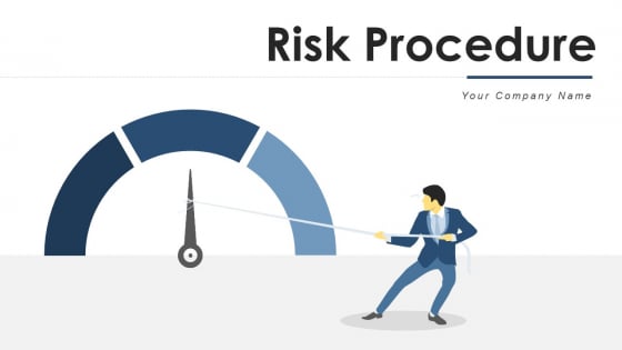 Risk Procedure Security Threads Ppt PowerPoint Presentation Complete Deck With Slides Risk Procedure Security Threads Ppt PowerPoint Presentation Complete Deck With Slides