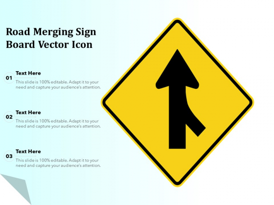 Road Merging Sign Board Vector Icon Ppt PowerPoint Presentation Portfolio Template PDF Road Merging Sign Board Vector Icon Ppt PowerPoint Presentation Portfolio Template PDF