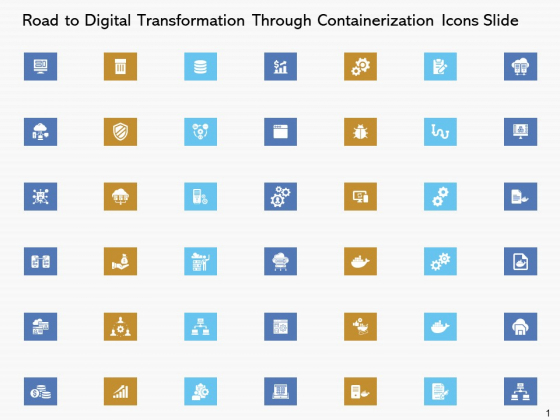 Road To Digital Transformation Through Containerization Icons Slide Information PDF Road To Digital Transformation Through Containerization Icons Slide Information PDF