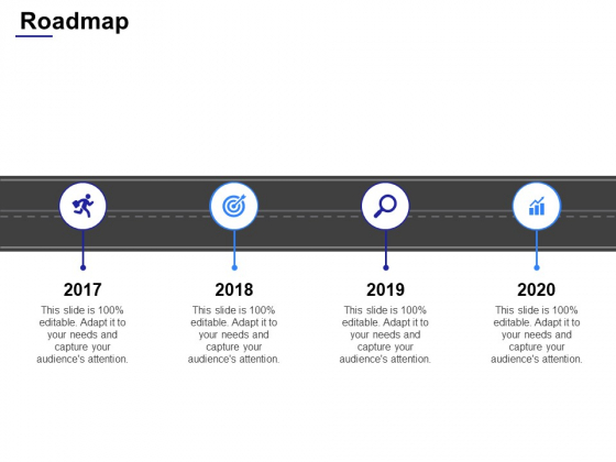 Roadmap 2017 To 2020 Ppt Powerpoint Presentation File Layout Ideas Roadmap 2017 To 2020 Ppt Powerpoint Presentation File Layout Ideas