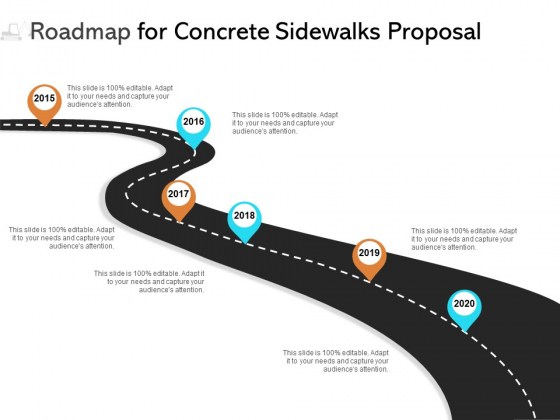 Roadmap For Concrete Sidewalks Proposal Ppt PowerPoint Presentation Design Templates Roadmap For Concrete Sidewalks Proposal Ppt PowerPoint Presentation Design Templates