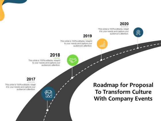 Roadmap For Proposal To Transform Culture With Company Events Ppt Ideas Aids PDF Roadmap For Proposal To Transform Culture With Company Events Ppt Ideas Aids PDF
