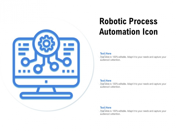 Robotic Process Automation Icon Ppt PowerPoint Presentation Ideas Display