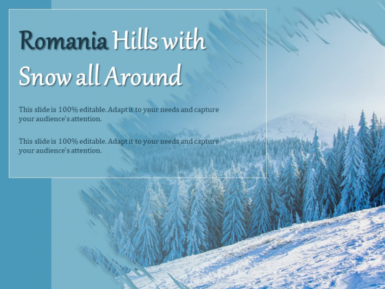 Romania Hills With Snow All Around Ppt PowerPoint Presentation File Picture PDF Romania Hills With Snow All Around Ppt PowerPoint Presentation File Picture PDF