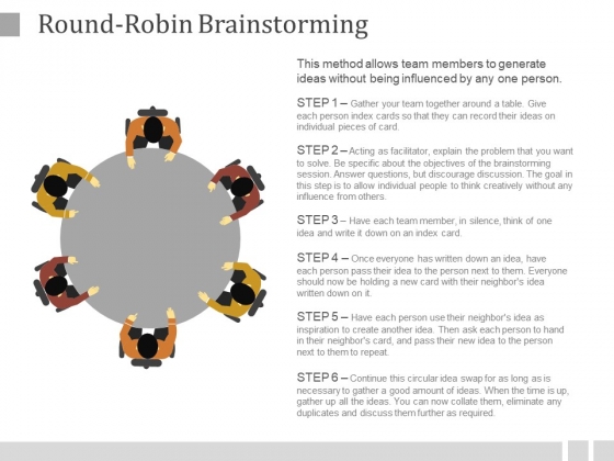 Round-Robin Brainstorming Ppt PowerPoint Presentation Layouts Round-Robin Brainstorming Ppt PowerPoint Presentation Layouts